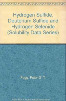 Hydrogen Sulfide, Deuterium Sulfide & Hydrogen Selenide