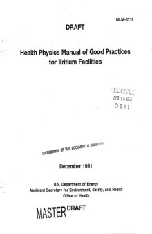 Health physics manual of good practices for tritium facilities : draft