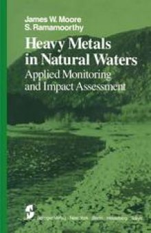 Heavy Metals in Natural Waters: Applied Monitoring and Impact Assessment