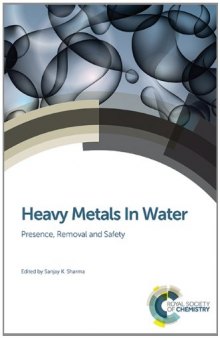Heavy metals in water : presence, removal and safety