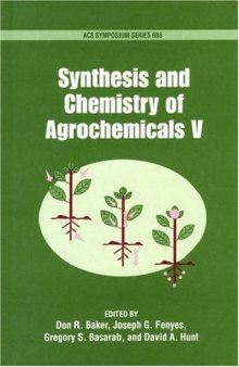 Synthesis and Chemistry of Agrochemicals V