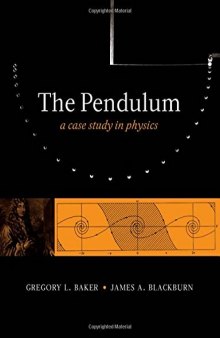 The pendulum : a case study in physics