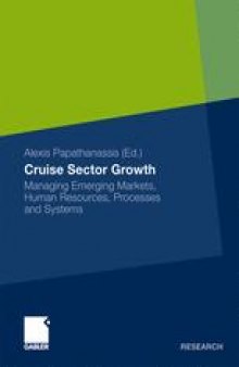 Cruise Sector Growth: Managing Emerging Markets, Human Resources, Processes and Systems
