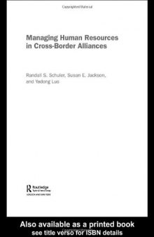 Managing Human Resources in Cross-Border Alliances (Routledge Global Human Resource Management Series, 1)
