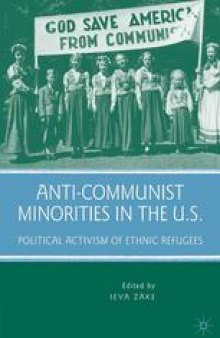 Anti-Communist Minorities in the U.S.: Political Activism of Ethnic Refugees