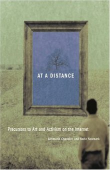 At a distance : precursors to art and activism on the Internet