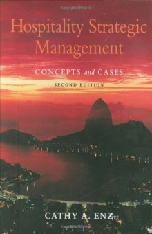 Hospitality Strategic Management: Concepts and Cases (Second Edition)
