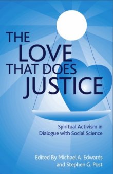 The Love That Does Justice, Spiritual Activism in Dialogue with Social Science