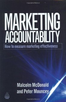 Marketing Accountability: How to Measure Marketing Effectiveness  