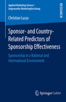 Sponsor- and Country-Related Predictors of Sponsorship Effectiveness: Sponsorship in a National and International Environment