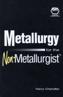 Metallurgy for the Non-Metallurgist (06169G)