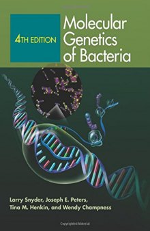 Molecular Genetics of Bacteria, 4th Edition