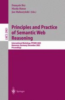 Principles and Practice of Semantic Web Reasoning: International Workshop, PPSWR 2003, Mumbai, India, December 8, 2003. Proceedings
