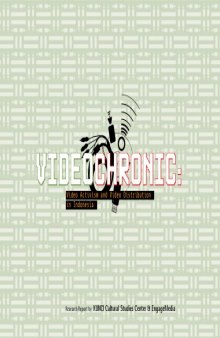 Videochronic: Video Activism and Video Distribution in Indonesia