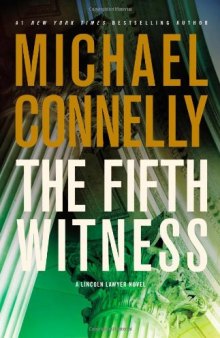 Mickey Haller 04 The Fifth Witness