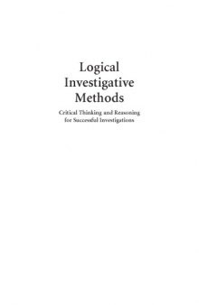 Logical Investigative Methods: Critical Thinking and Reasoning for Successful Investigations