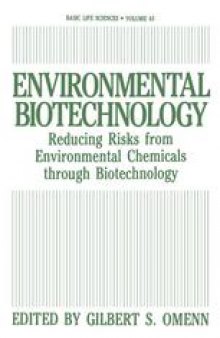 Environmental Biotechnology: Reducing Risks from Environmental Chemicals through Biotechnology
