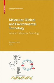 Molecular, Clinical and Environmental Toxicology: Volume 1: Molecular Toxicology