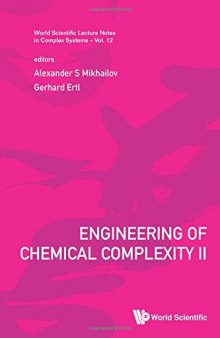 Engineering of chemical complexity II