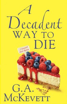 A Decadent Way to Die  
