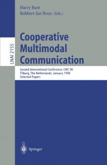 Cooperative Multimodal Communication: Second International Conference, CMC’98 Tilburg, The Netherlands, January 28–30, 1998 Selected Papers