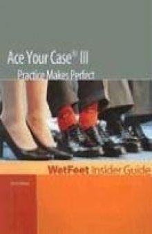 Ace Your Case III: Practice Makes Perfect