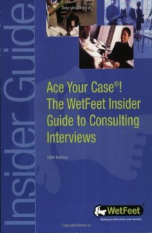 Ace Your Case! Consulting Interviews