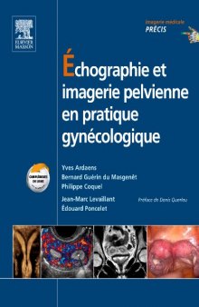Échographie et Imagerie Pelvienne en Pratique Gynécologique