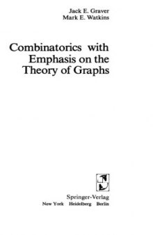 Combinatorics with Emphasis on the Theory of Graphs (Graduate Texts in Mathematics)