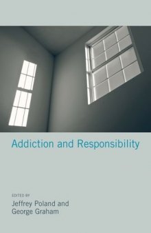 Addiction and responsibility