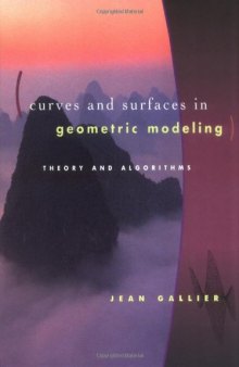 Curves and Surfaces in Geometric Modeling: Theory & Algorithms
