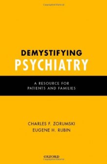 Demystifying Psychiatry: A Resource for Patients and Families