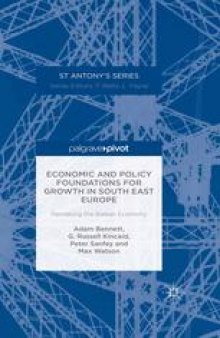 Economic and Policy Foundations for Growth in South East Europe: Remaking the Balkan Economy