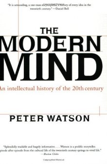 The Modern Mind: An Intellectual History of the 20th Century  