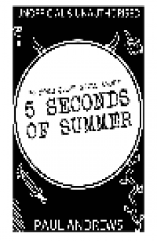50 More Quick Facts about 5 Seconds of Summer