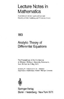 Analytic theory of differential equations; the proceedings of the conference at Western Michigan University, Kalamazoo, from 30 April to 2 May 1970