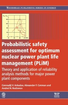 Probabilistic safety assessment for optimum nuclear power plant life management