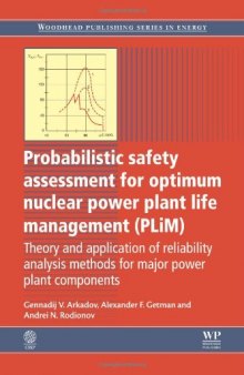 Probabilistic Safety Assessment for Optimum Nuclear Power Plant Life Management (PLi: M). Theory and Application of Reliability Analysis Methods for Major Power Plant Components