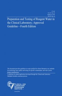 Preparation and Testing of Reagent Water in the Clinical Laboratory; Approved Guideline- Fourth Edition C3-A4 Vol 26 #22