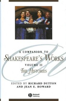 A Companion to Shakespeare's Works, Volume 2: The Histories