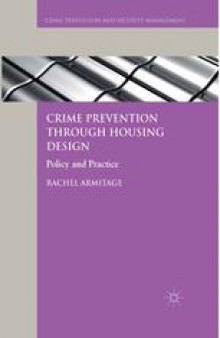 Crime Prevention through Housing Design: Policy and Practice