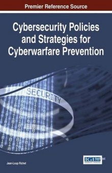 Cybersecurity policies and strategies for cyberwarfare prevention