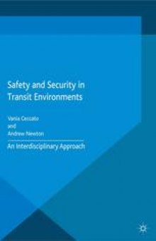 Safety and Security in Transit Environments: An Interdisciplinary Approach