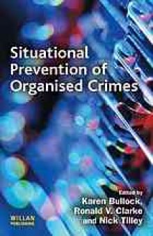 Situational prevention of organised crimes