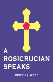 A Rosicrucian Speaks