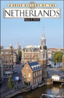 A Brief History of the Netherlands (Brief History)