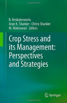 Crop Stress and Its Management: Perspectives and Strategies