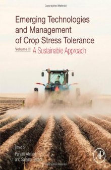 Emerging Technologies and Management of Crop Stress Tolerance. Volume 2: A Sustainable Approach