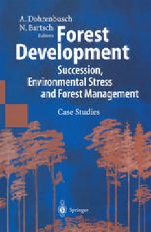 Forest Development: Succession, Environmental Stress and Forest Management