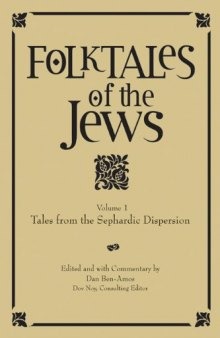 Folktales of the Jews, Vol. 1: Tales from the Sephardic Dispersion  